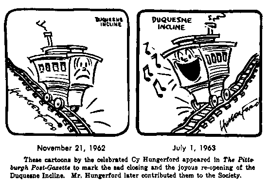 Hungerford cartoons of the closing and reopening of The Duquesne
Incline